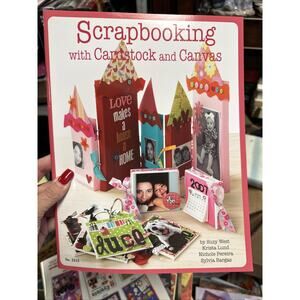 Scrapbooking with Cardstock‎ & Canvas by Suzy West (English) Paperback Book